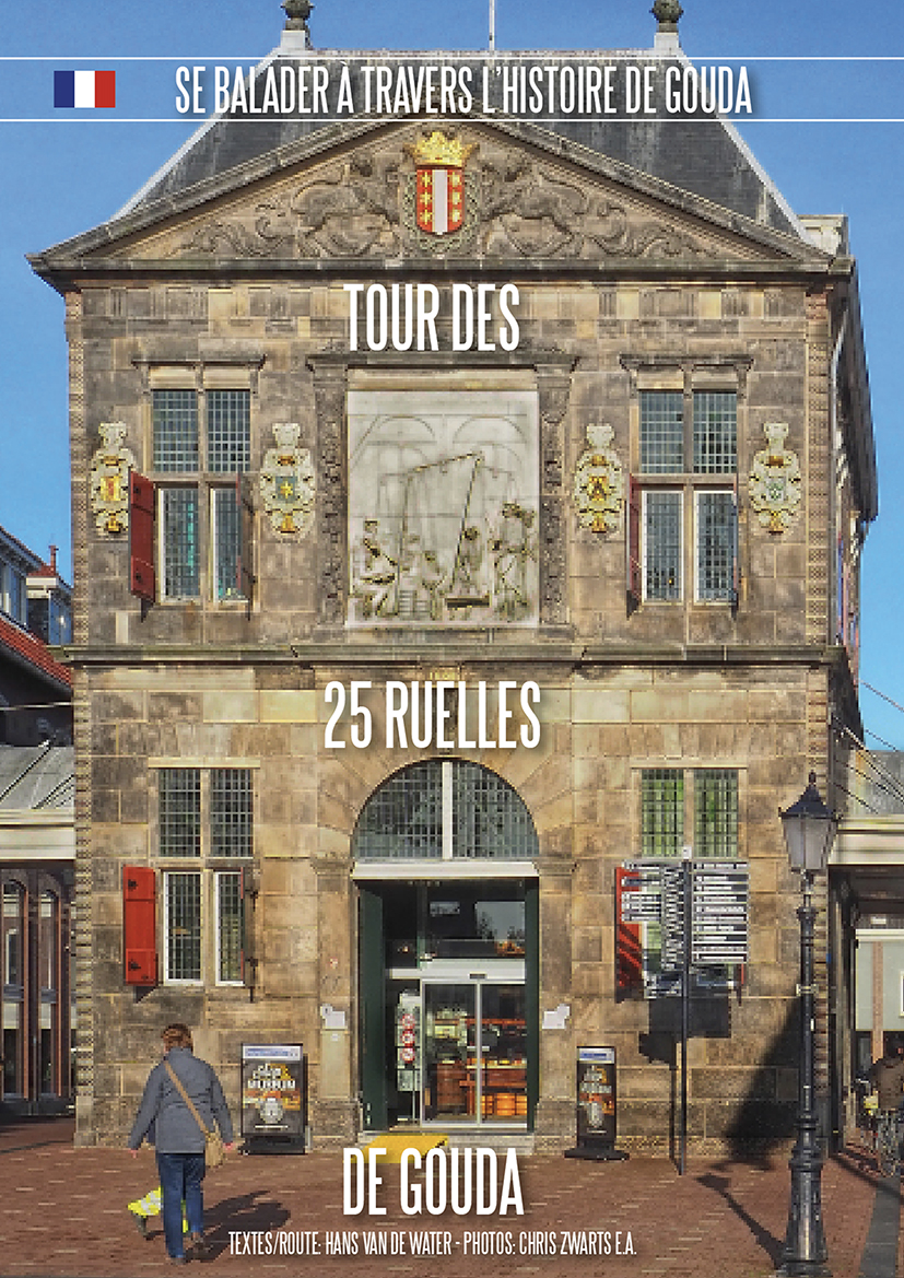 Tour des 25 Ruelles de Gouda (Version française)